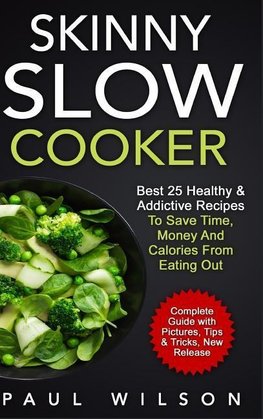 Skinny Slow Cooker