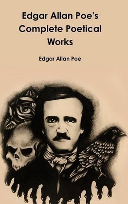 Edgar Allan Poe's Complete Poetical Works