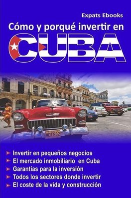 Cómo y por qué invertir en Cuba