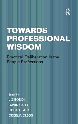 Towards Professional Wisdom