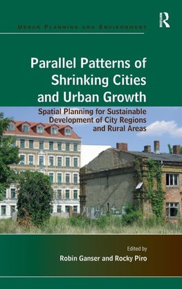 Parallel Patterns of Shrinking Cities and Urban Growth