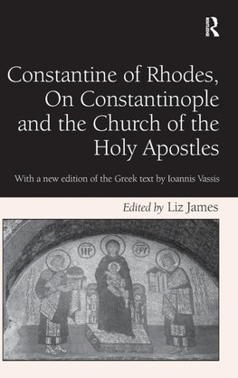 Constantine of Rhodes, On Constantinople and the Church of the Holy Apostles