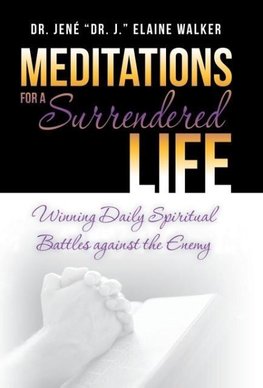 Meditations for a Surrendered Life