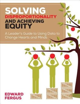 Fergus, E: Solving Disproportionality and Achieving Equity