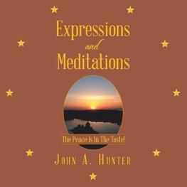 Expressions and Meditations