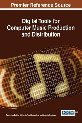 Digital Tools for Computer Music Production and Distribution