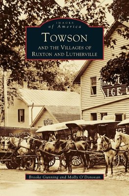 Towson and the Villages of Ruxton and Lutherville