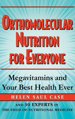 Orthomolecular Nutrition for Everyone