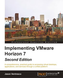 IMPLEMENTING VMWARE HORIZON 7