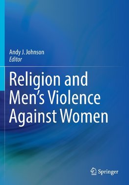 Religion and Men's Violence Against Women