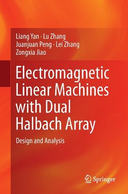 Electromagnetic Linear Machines with Dual Halbach Array