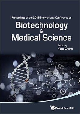 Biotechnology And Medical Science - Proceedings Of The 2016