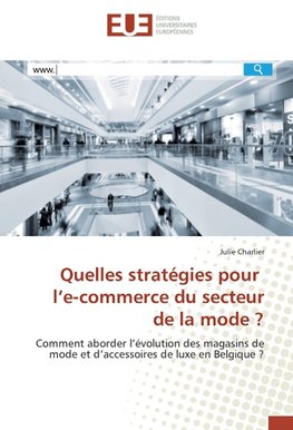 Quelles stratégies pour l'e-commerce du secteur de la mode ?