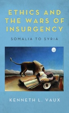 Ethics and the Wars of Insurgency