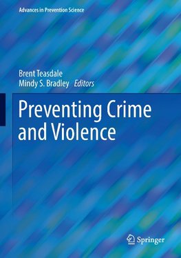 Preventing Crime and Violence