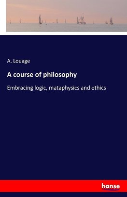 A course of philosophy