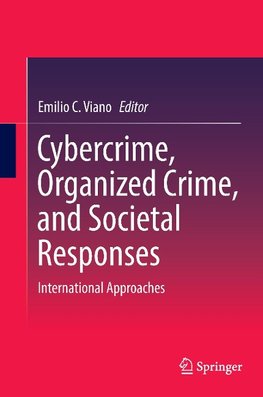 Cybercrime, Organized Crime, and Societal Responses