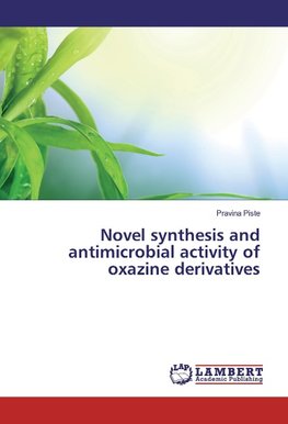 Novel synthesis and antimicrobial activity of oxazine derivatives