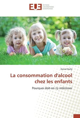 La consommation d'alcool chez les enfants