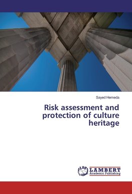 Risk assessment and protection of culture heritage