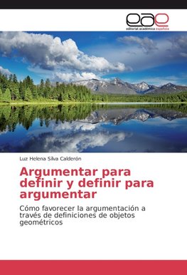 Argumentar para definir y definir para argumentar