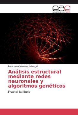 Análisis estructural mediante redes neuronales y algoritmos genéticos