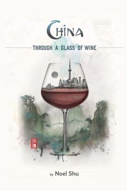 China Through a Glass of Wine