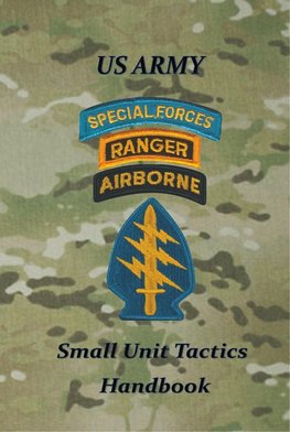 US Army Small Unit Tactics Handbook