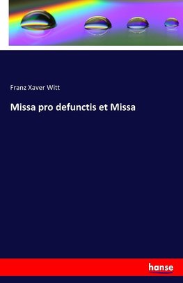 Missa pro defunctis et Missa