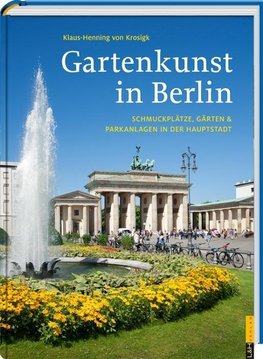 Gartenkunst in Berlin