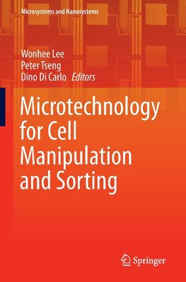 Microtechnology for Cell Manipulation and Sorting