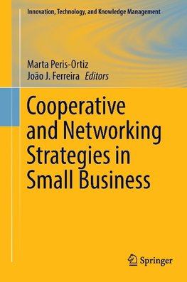 Cooperative and Networking Strategies in Small Business