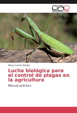 Lucha biológica para el control de plagas en la agricultura