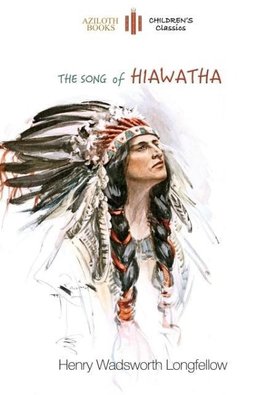 The Song of Hiawatha