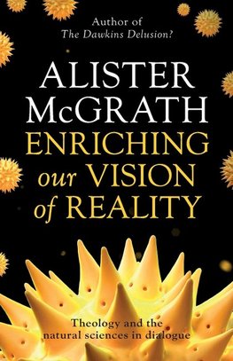 Enriching our Vision of Reality