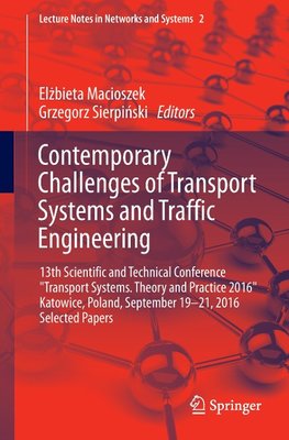 Contemporary Challenges of Transport Systems and Traffic Engineering