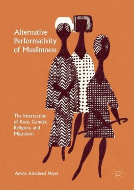 Alternative Performativity of Muslimness