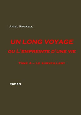 Un long voyage ou l'empreinte d'une vie    Tome 4