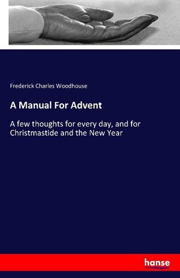 A Manual For Advent