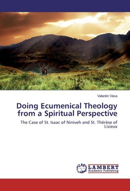 Doing Ecumenical Theology from a Spiritual Perspective