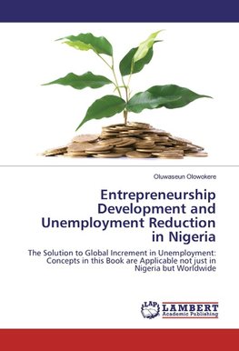 Entrepreneurship Development and Unemployment Reduction in Nigeria