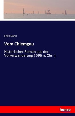 Vom Chiemgau