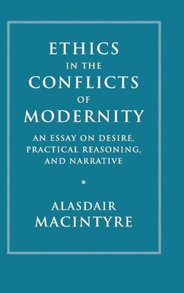 Ethics in the Conflicts of Modernity