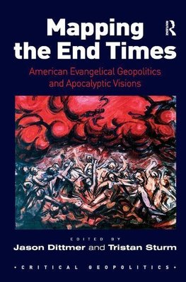 Dittmer, J: Mapping the End Times