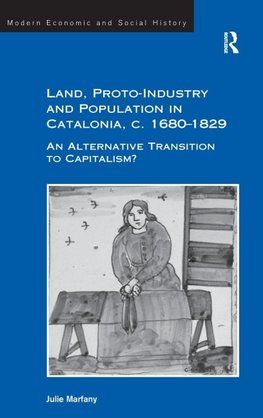 Land, Proto-Industry and Population in Catalonia, c. 1680-1829