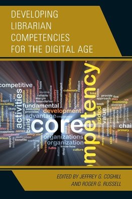 Developing Librarian Competencies for the Digital Age