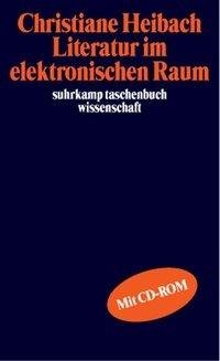 Literatur im elektronischen Raum