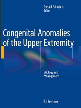 Congenital Anomalies of the Upper Extremity