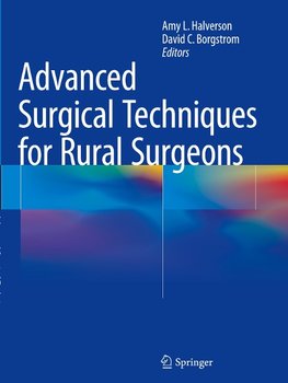 Advanced Surgical Techniques for Rural Surgeons