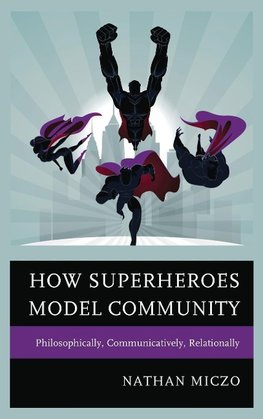 How Superheroes Model Community